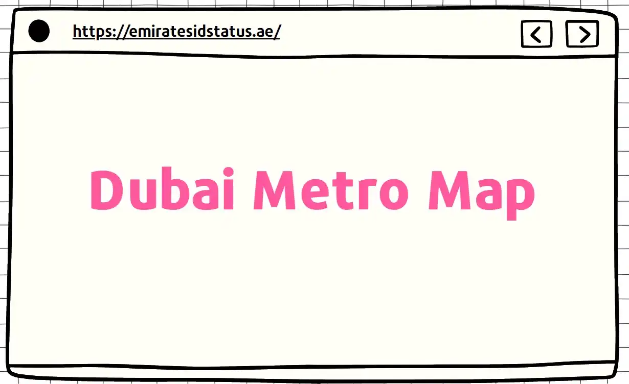 Dubai Metro Map With All Stations Details cover