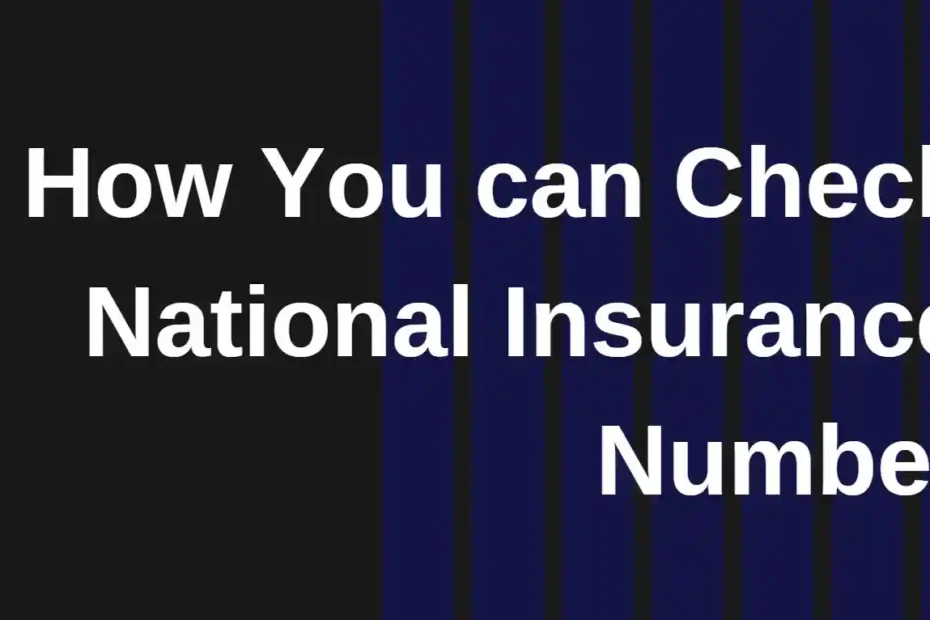 How You can Check National Insurance Number